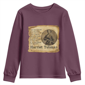 Harriet Tubman Quote Youth Sweatshirt Liberty Or Death Empowerment Gift TS12 Maroon Print Your Wear