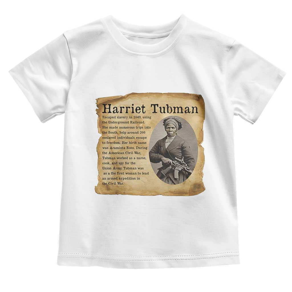 Vintage Harriet Tubman Poster Toddler T Shirt Female Empowerment History Gift TS12 White Print Your Wear