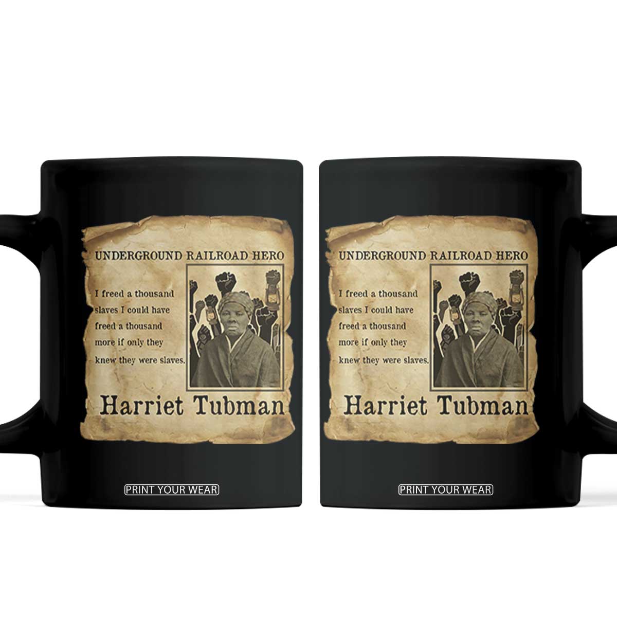 Harriet Tubman Quote Coffee Mug I Freed A Thousand People Vintage Poster TS12 Black Print Your Wear