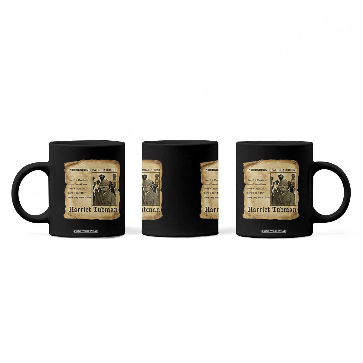 Harriet Tubman Quote Coffee Mug I Freed A Thousand People Vintage Poster TS12 Print Your Wear