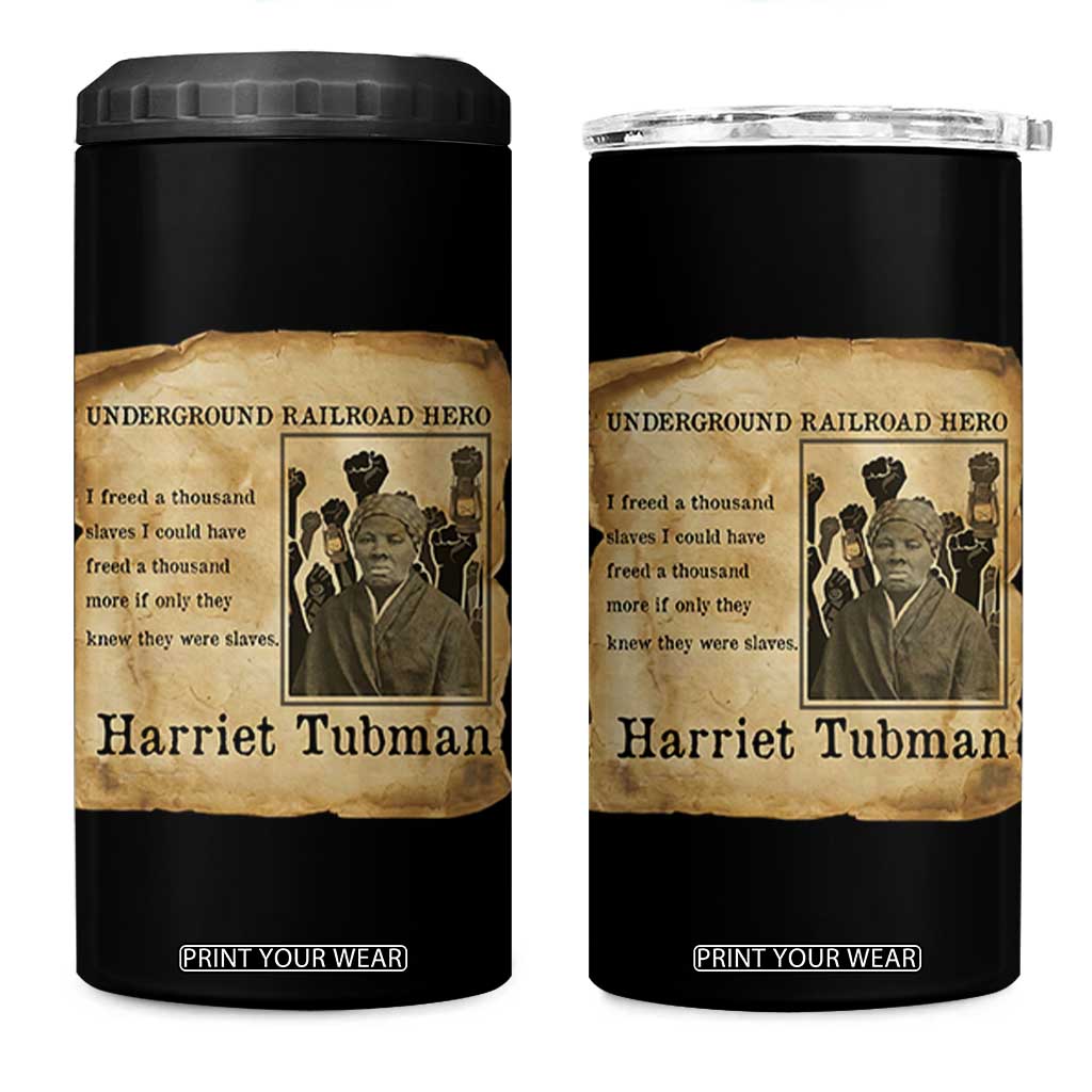 Harriet Tubman Quote 4 in 1 Can Cooler Tumbler I Freed A Thousand People Vintage Poster TS12 One Size: 16 oz Black Print Your Wear