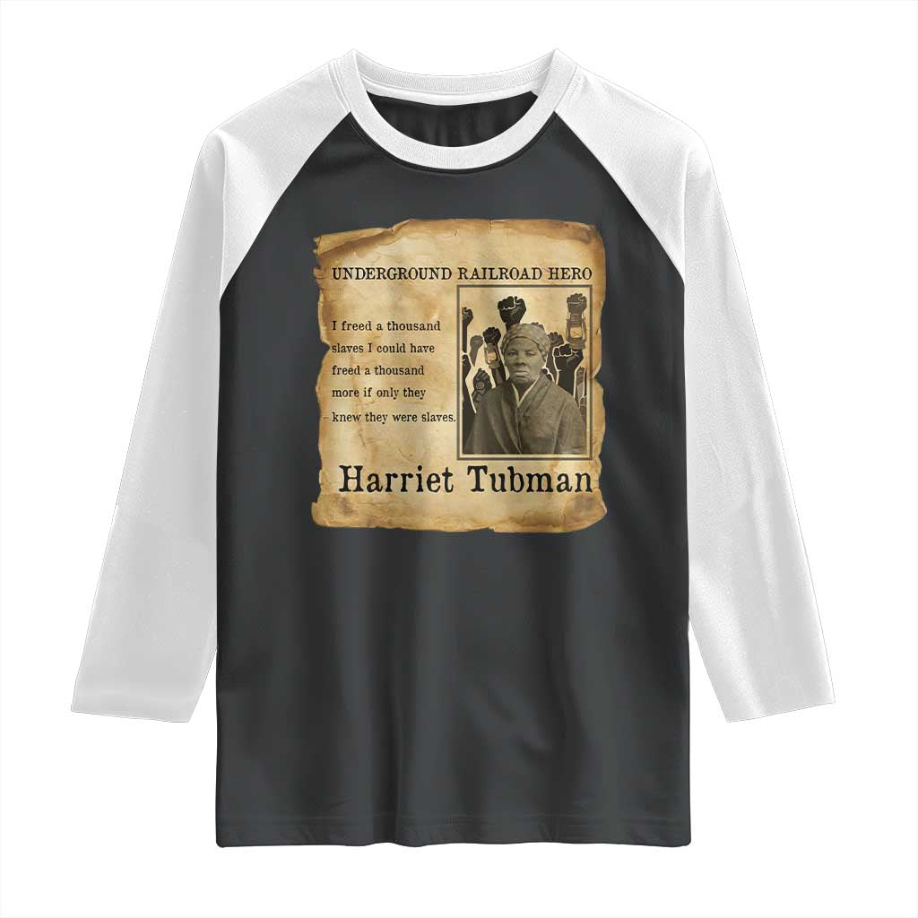 Harriet Tubman Quote Raglan Shirt I Freed A Thousand People Vintage Poster TS12 Black White Print Your Wear