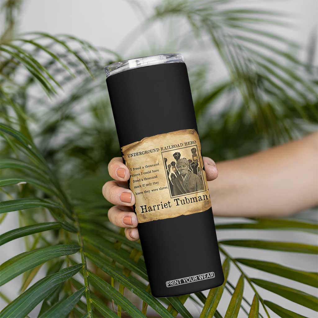 Harriet Tubman Quote Skinny Tumbler I Freed A Thousand People Vintage Poster TS12 Print Your Wear