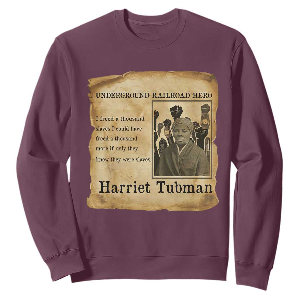Harriet Tubman Quote Sweatshirt I Freed A Thousand People Vintage Poster TS12 Maroon Print Your Wear