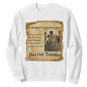 Harriet Tubman Quote Sweatshirt I Freed A Thousand People Vintage Poster TS12 White Print Your Wear