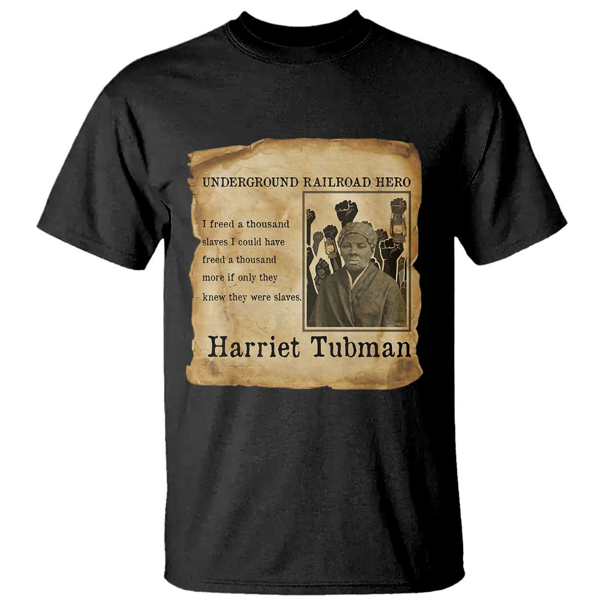Harriet Tubman Quote T Shirt I Freed A Thousand People Vintage Poster TS12 Black Print Your Wear