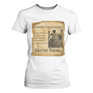 Harriet Tubman Quote T Shirt For Women I Freed A Thousand People Vintage Poster TS12 White Print Your Wear