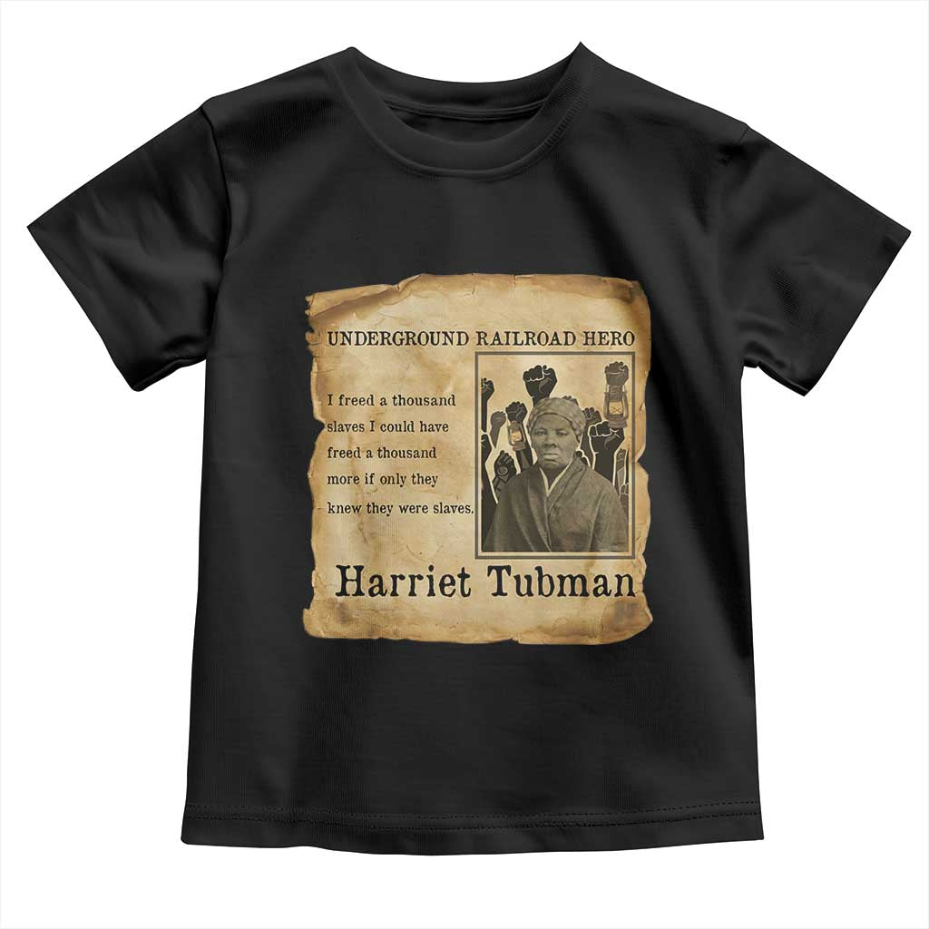 Harriet Tubman Quote Toddler T Shirt I Freed A Thousand People Vintage Poster TS12 Black Print Your Wear