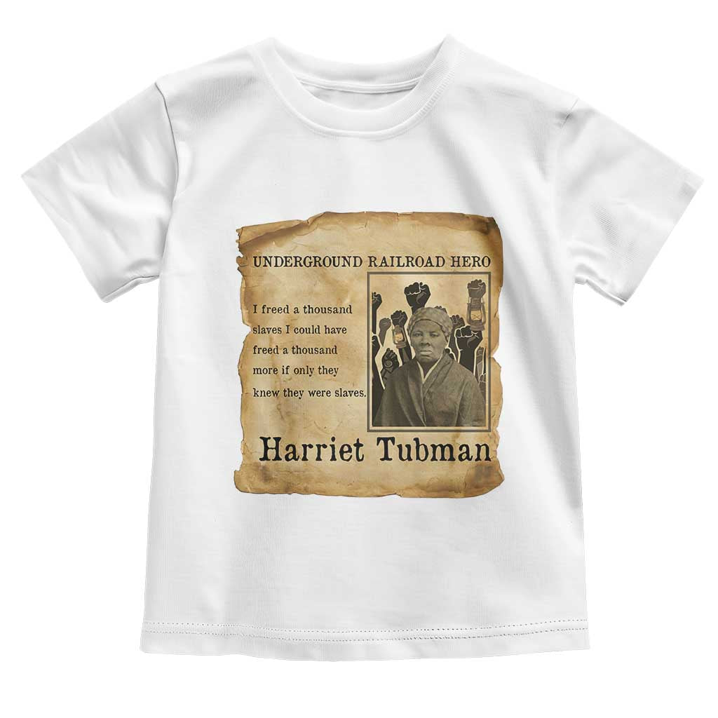 Harriet Tubman Quote Toddler T Shirt I Freed A Thousand People Vintage Poster TS12 White Print Your Wear