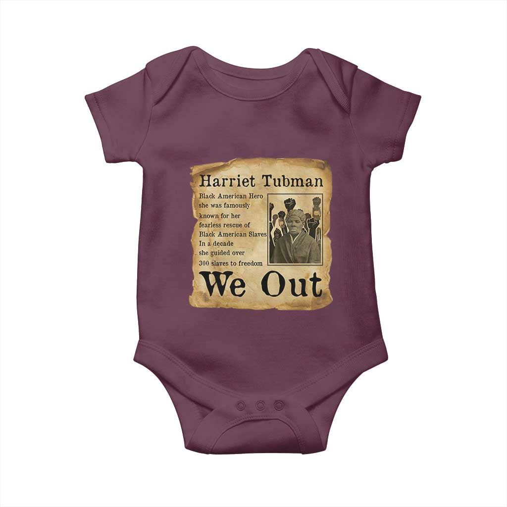 Vintage Harriet Tubman We Out Baby Onesie Black American Hero History Gift TS12 Maroon Print Your Wear