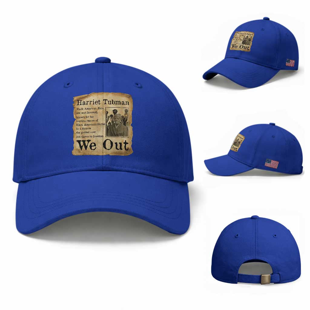 Vintage Harriet Tubman We Out Baseball Cap Black American Hero History Gift TS12 Baseball Cap Universal Fit Royal Blue Print Your Wear