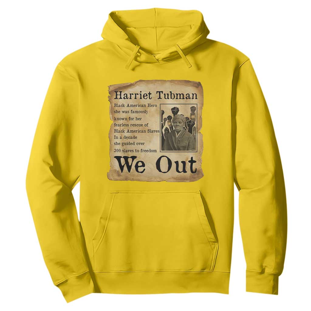 Vintage Harriet Tubman We Out Hoodie Black American Hero History Gift TS12 Daisy Print Your Wear