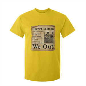 Vintage Harriet Tubman We Out T Shirt For Kid Black American Hero History Gift TS12 Daisy Print Your Wear