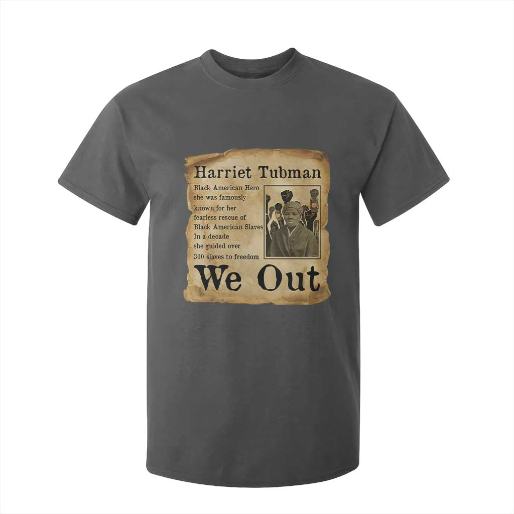 Vintage Harriet Tubman We Out T Shirt For Kid Black American Hero History Gift TS12 Dark Heather Print Your Wear