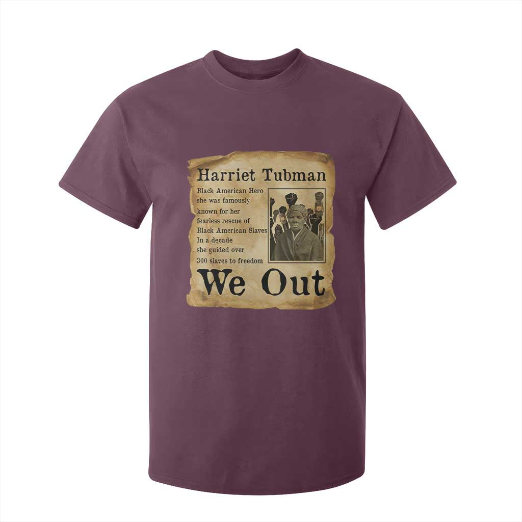 Vintage Harriet Tubman We Out T Shirt For Kid Black American Hero History Gift TS12 Maroon Print Your Wear