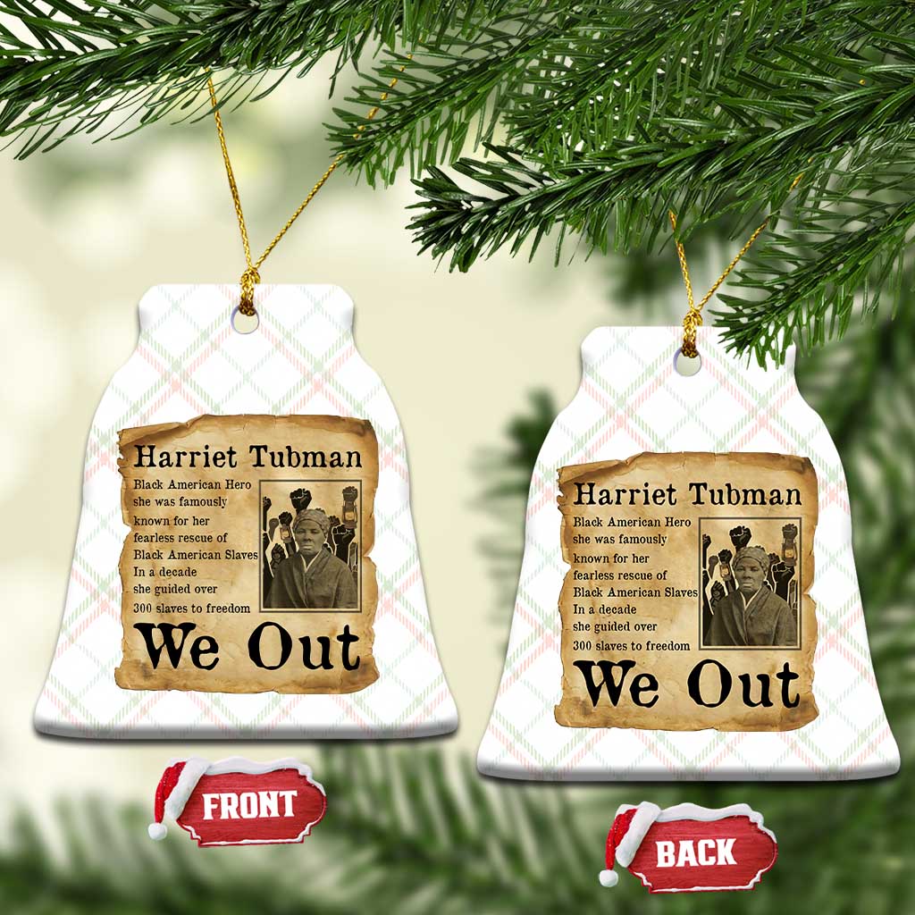 Vintage Harriet Tubman We Out Ceramic Ornament Black American Hero History Gift TS12 Print Your Wear