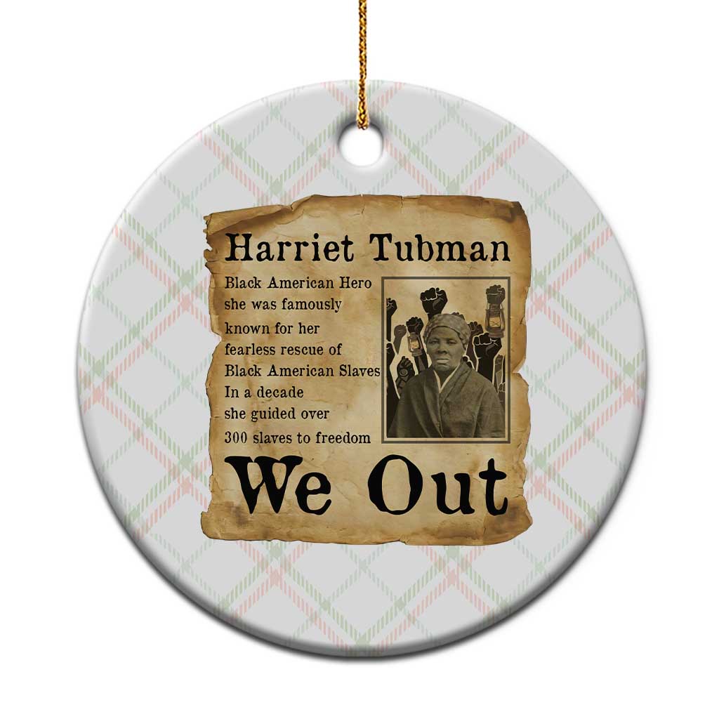 Vintage Harriet Tubman We Out Ceramic Ornament Black American Hero History Gift TS12 1pc Christmas Plaid Print Your Wear