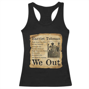 Vintage Harriet Tubman We Out Racerback Tank Top Black American Hero History Gift TS12 Black Print Your Wear