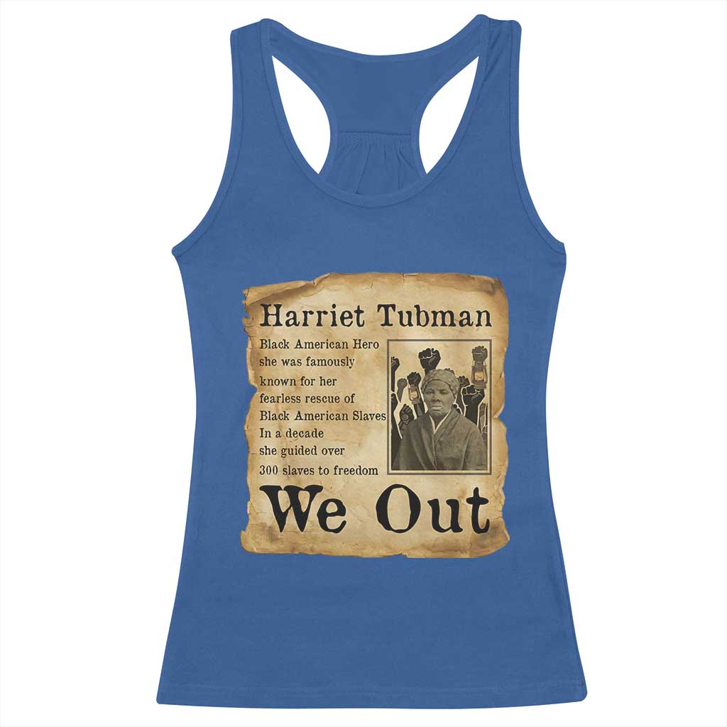 Vintage Harriet Tubman We Out Racerback Tank Top Black American Hero History Gift TS12 Royal Blue Print Your Wear