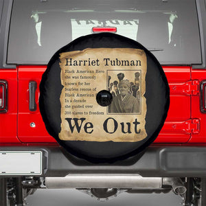 Vintage Harriet Tubman We Out Spare Tire Cover Black American Hero History Gift TS12 Black Print Your Wear