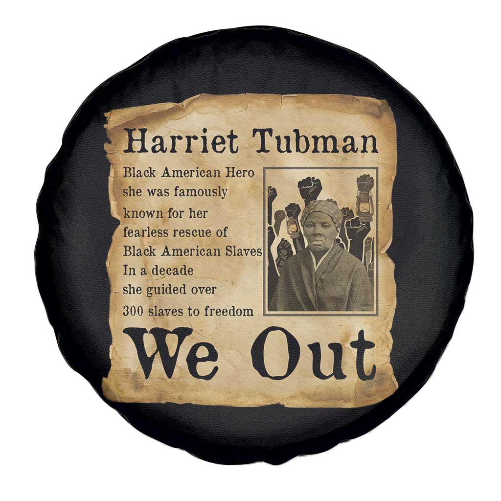Vintage Harriet Tubman We Out Spare Tire Cover Black American Hero History Gift TS12 Print Your Wear