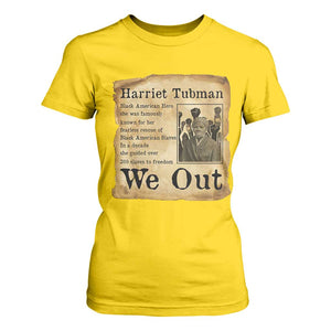 Vintage Harriet Tubman We Out T Shirt For Women Black American Hero History Gift TS12 Daisy Print Your Wear