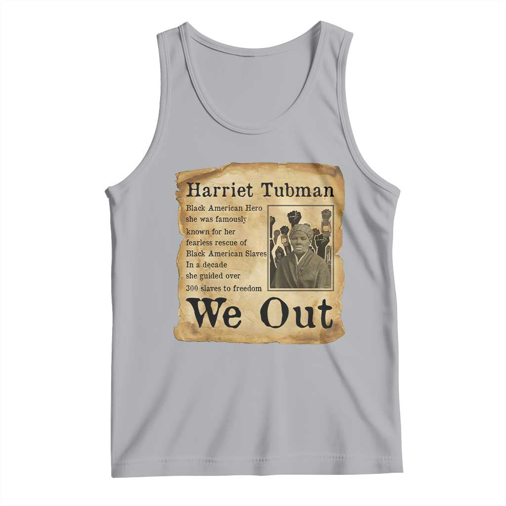Vintage Harriet Tubman We Out Tank Top Black American Hero History Gift TS12 Athletic Heather Print Your Wear