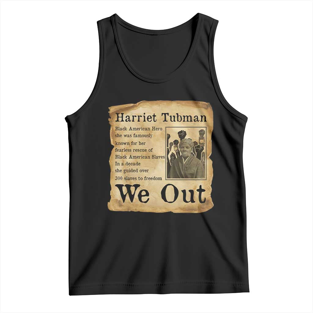 Vintage Harriet Tubman We Out Tank Top Black American Hero History Gift TS12 Black Print Your Wear