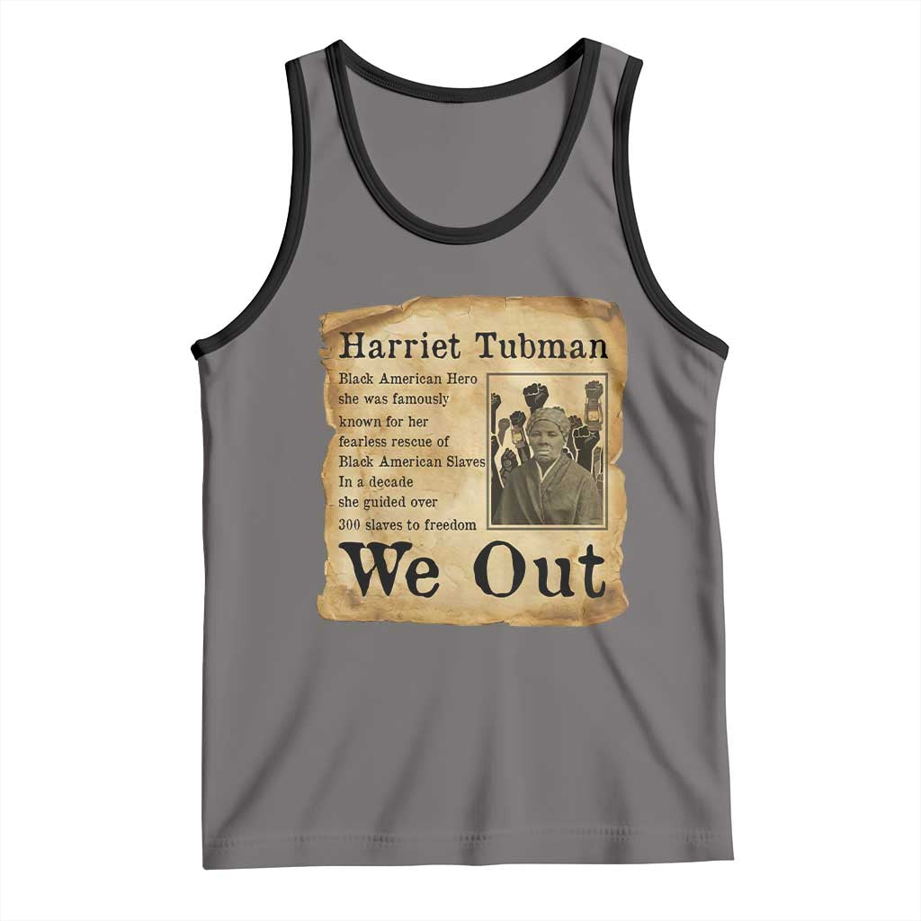 Vintage Harriet Tubman We Out Tank Top Black American Hero History Gift TS12 Deep Heather Black Print Your Wear