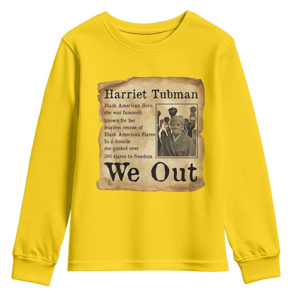 Vintage Harriet Tubman We Out Youth Sweatshirt Black American Hero History Gift TS12 Daisy Print Your Wear