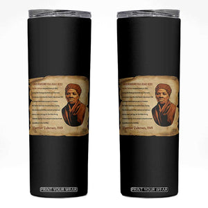 Harriet Tubman Skinny Tumbler Black American Hero Underground Railroad TS12 Black Print Your Wear