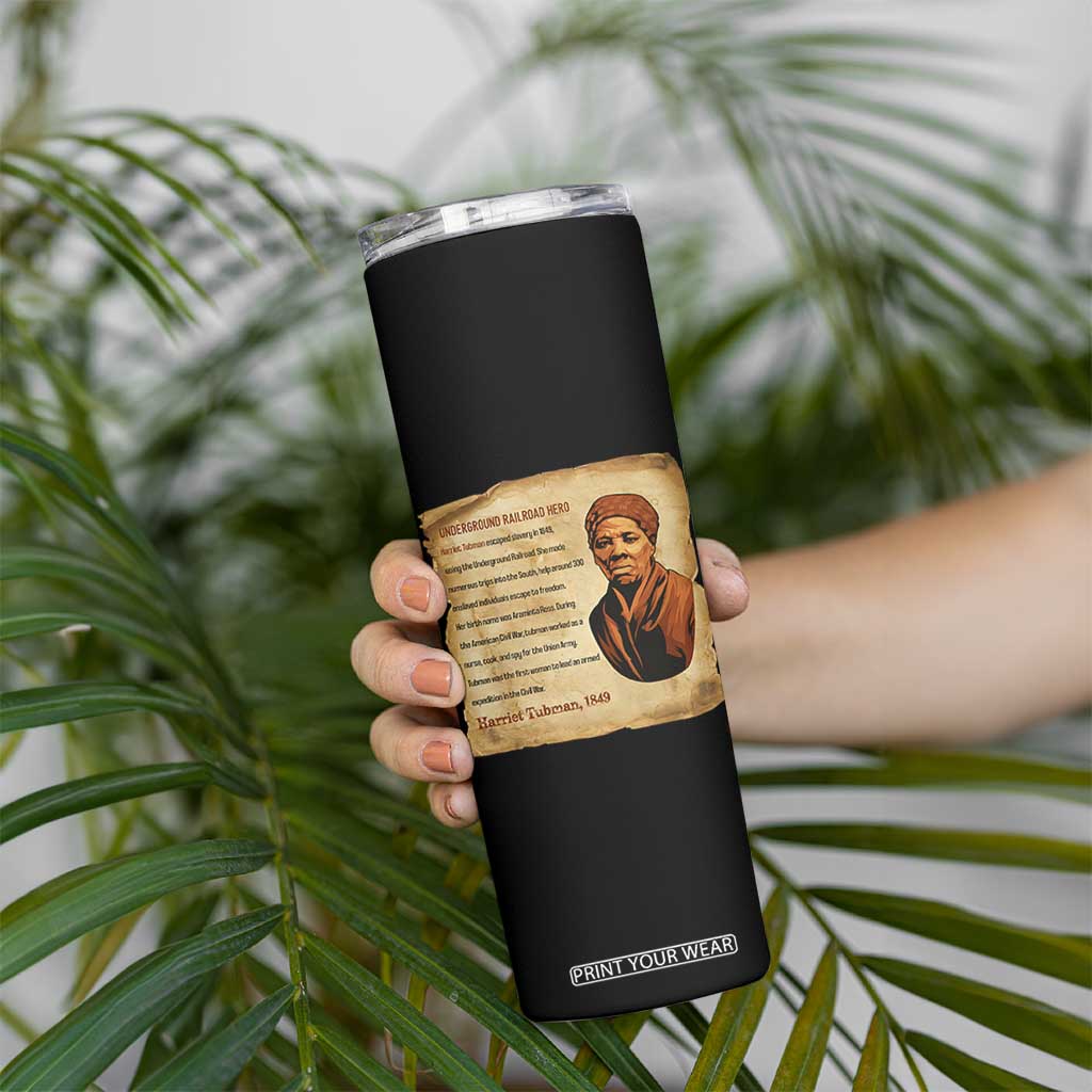 Harriet Tubman Skinny Tumbler Black American Hero Underground Railroad TS12 Print Your Wear