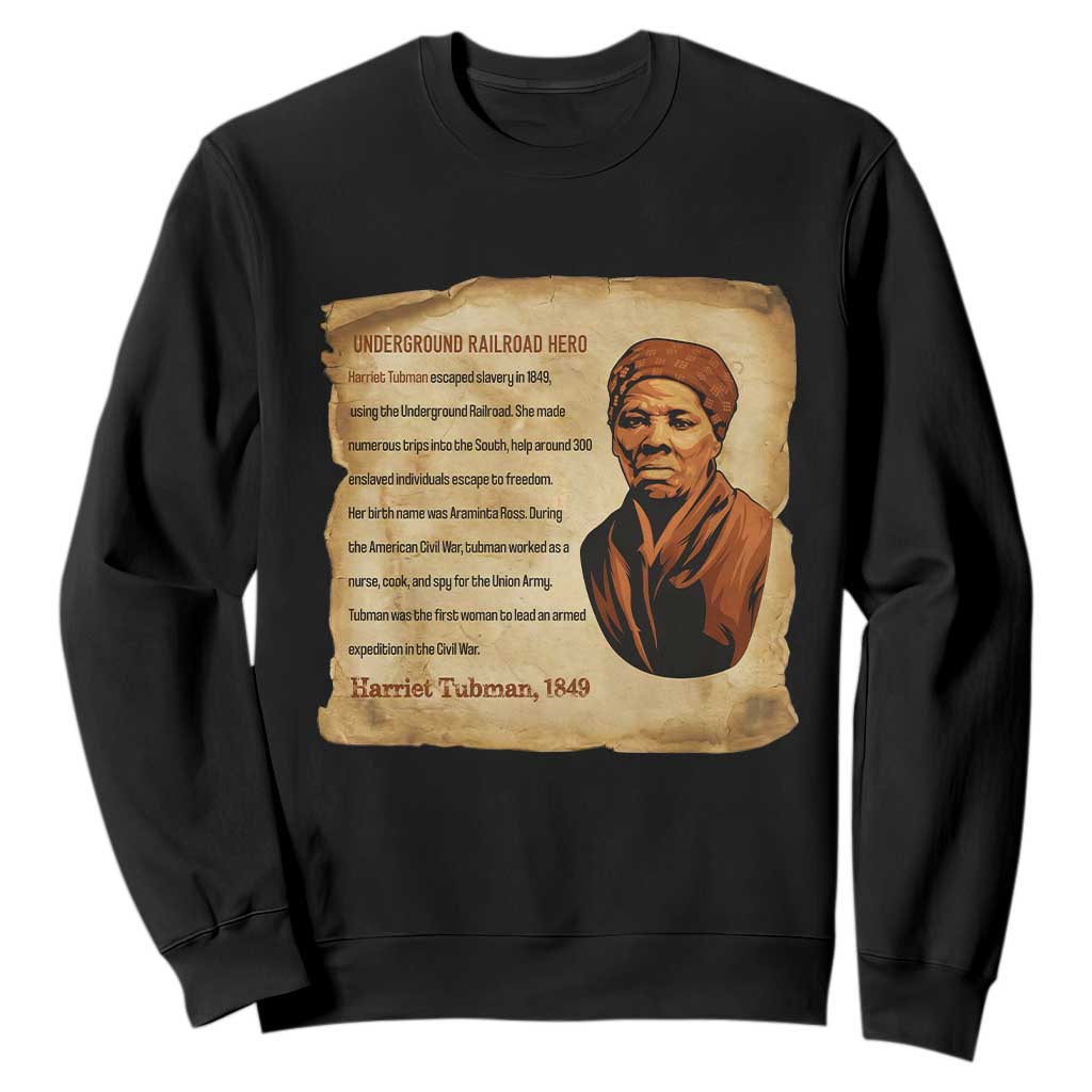 Harriet Tubman Sweatshirt Black American Hero Underground Railroad TS12 Black Print Your Wear