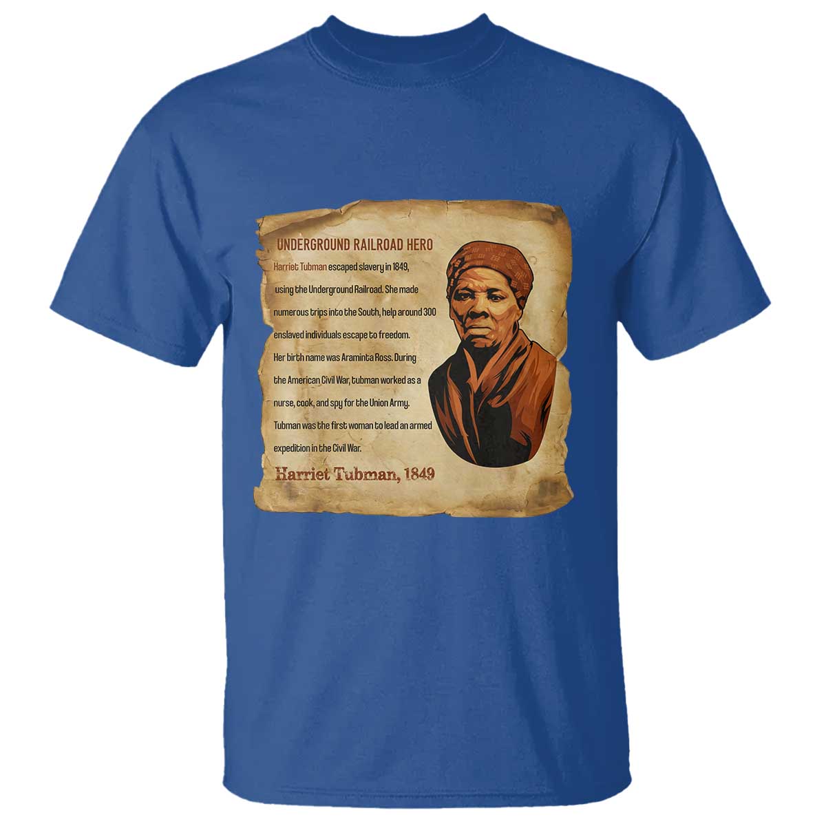 Harriet Tubman T Shirt Black American Hero Underground Railroad TS12 Royal Blue Print Your Wear