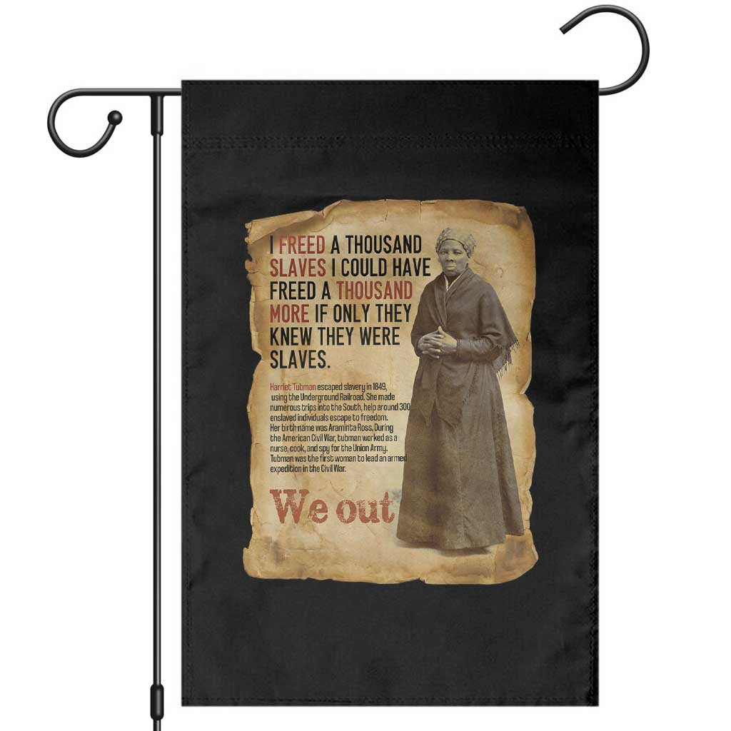 Harriet Tubman We Out Garden Flag Vintage Black History Gift TS12 Black Print Your Wear