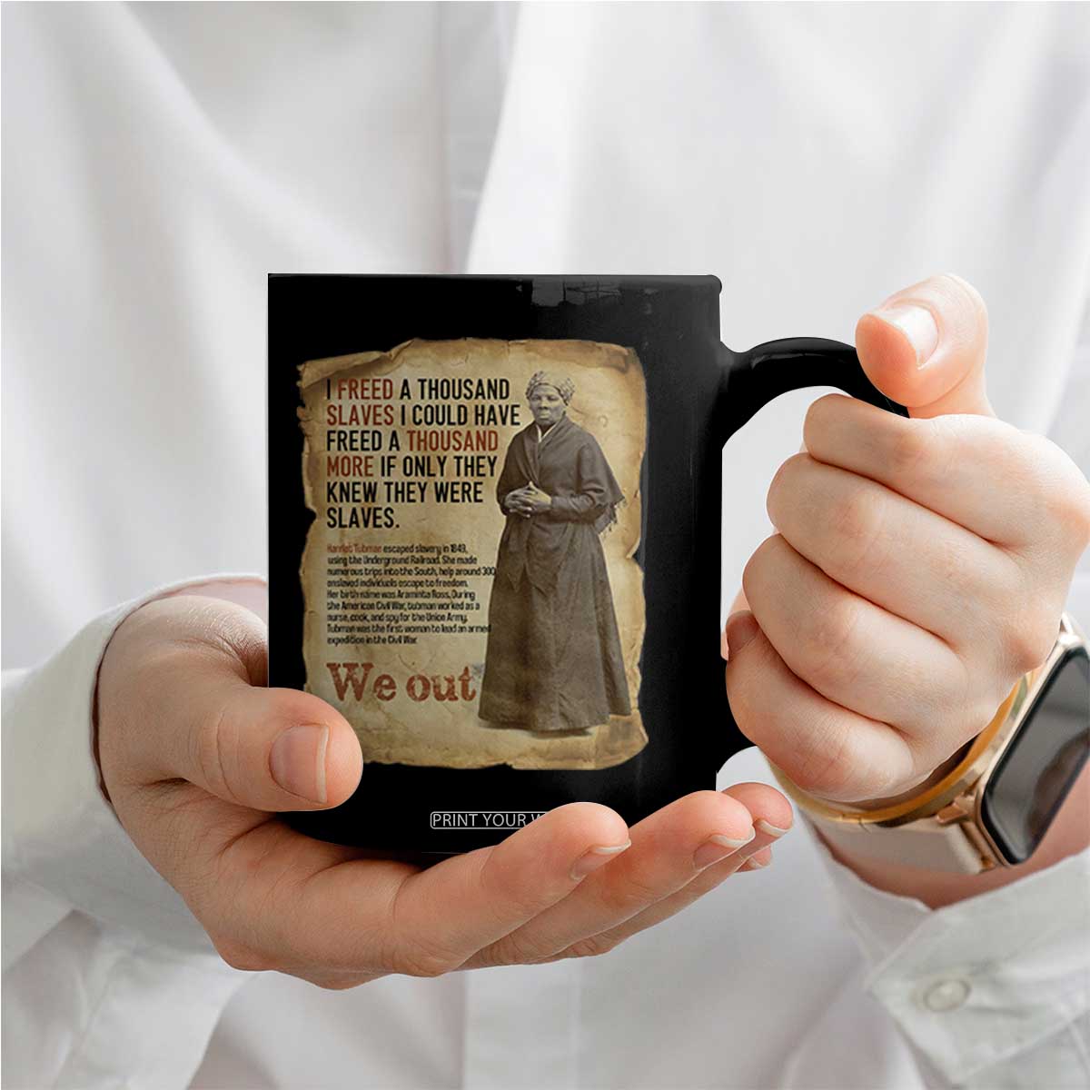 Harriet Tubman We Out Coffee Mug Vintage Black History Gift TS12 Print Your Wear