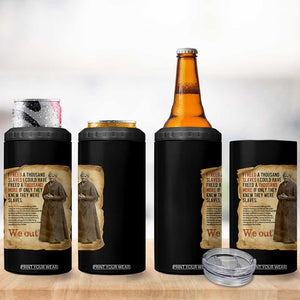 Harriet Tubman We Out 4 in 1 Can Cooler Tumbler Vintage Black History Gift TS12 Print Your Wear