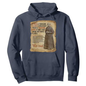 Harriet Tubman We Out Hoodie Vintage Black History Gift TS12 Navy Print Your Wear
