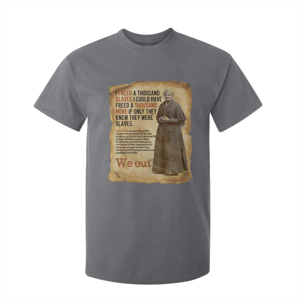 Harriet Tubman We Out T Shirt For Kid Vintage Black History Gift TS12 Charcoal Print Your Wear