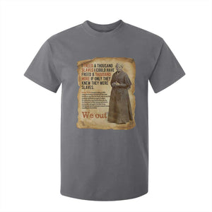 Harriet Tubman We Out T Shirt For Kid Vintage Black History Gift TS12 Charcoal Print Your Wear