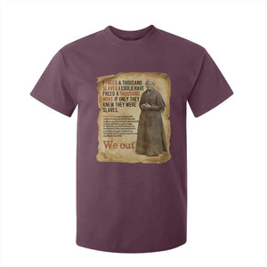 Harriet Tubman We Out T Shirt For Kid Vintage Black History Gift TS12 Maroon Print Your Wear