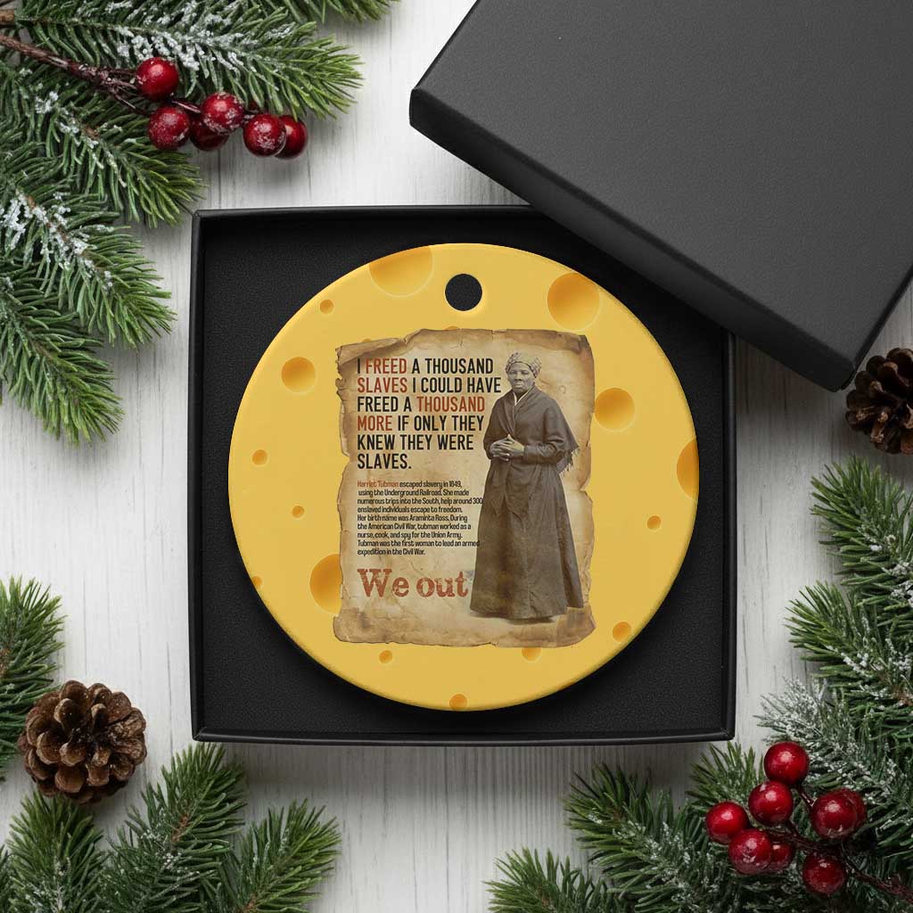 Harriet Tubman We Out Ceramic Ornament Vintage Black History Gift TS12 1pc Yellow Cheese Print Your Wear