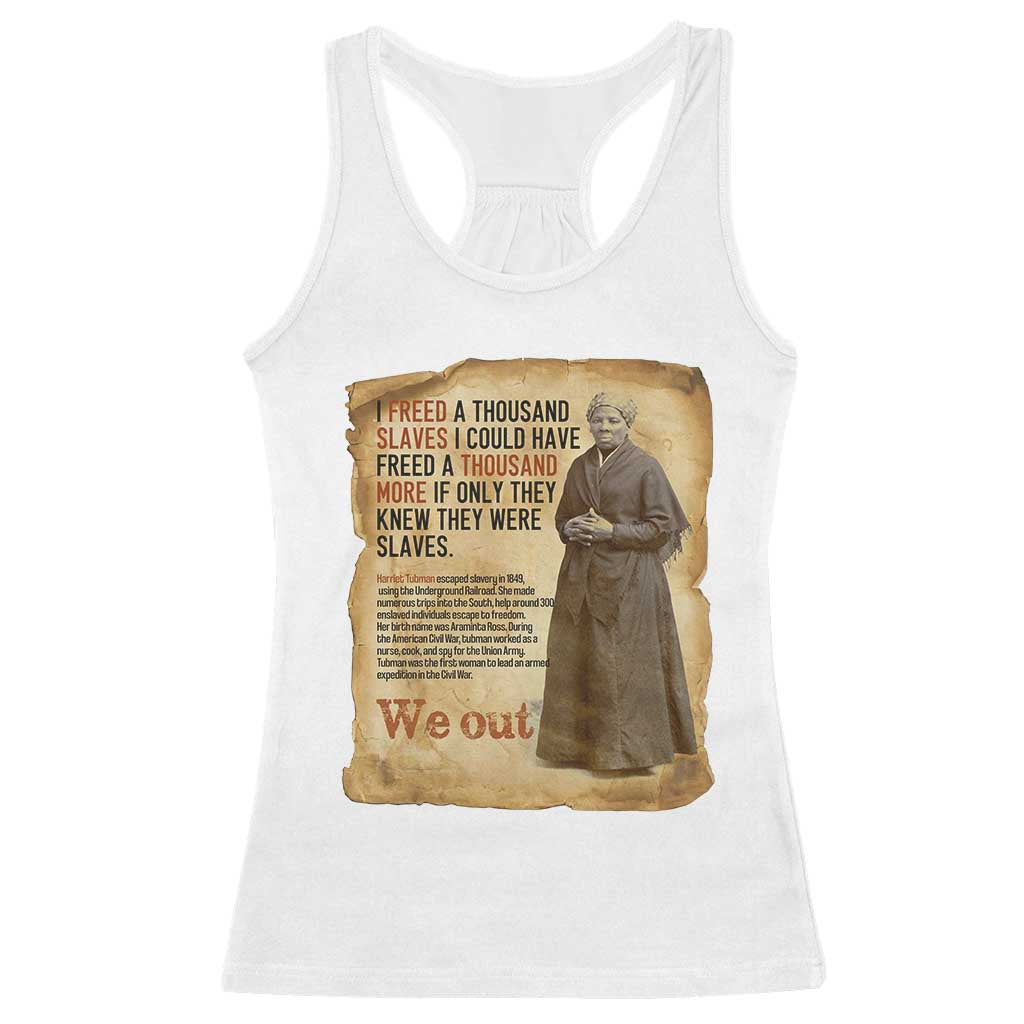 Harriet Tubman We Out Racerback Tank Top Vintage Black History Gift TS12 White Print Your Wear