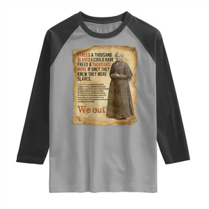 Harriet Tubman We Out Raglan Shirt Vintage Black History Gift TS12 Sport Gray Black Print Your Wear
