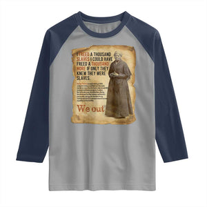 Harriet Tubman We Out Raglan Shirt Vintage Black History Gift TS12 Sport Gray Navy Print Your Wear