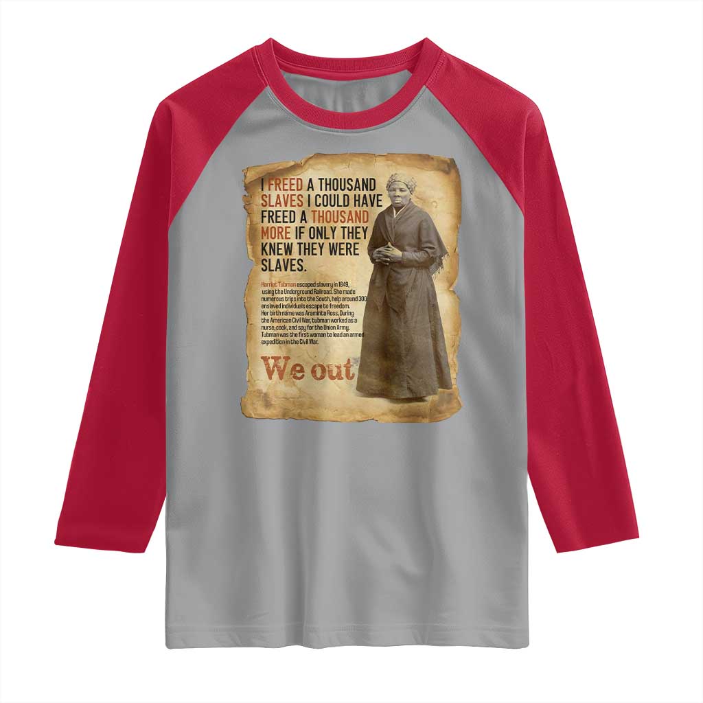 Harriet Tubman We Out Raglan Shirt Vintage Black History Gift TS12 Sport Gray Red Print Your Wear