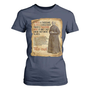 Harriet Tubman We Out T Shirt For Women Vintage Black History Gift TS12 Navy Print Your Wear