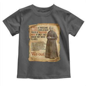 Harriet Tubman We Out Toddler T Shirt Vintage Black History Gift TS12 Dark Heather Print Your Wear