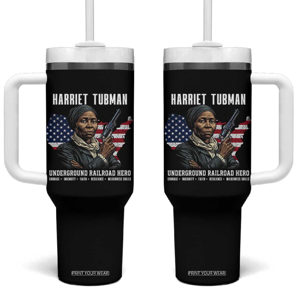 Harriet Tubman Patriotic Tumbler With Handle Female Empowerment History Gift TS12 One Size: 40 oz Black Print Your Wear