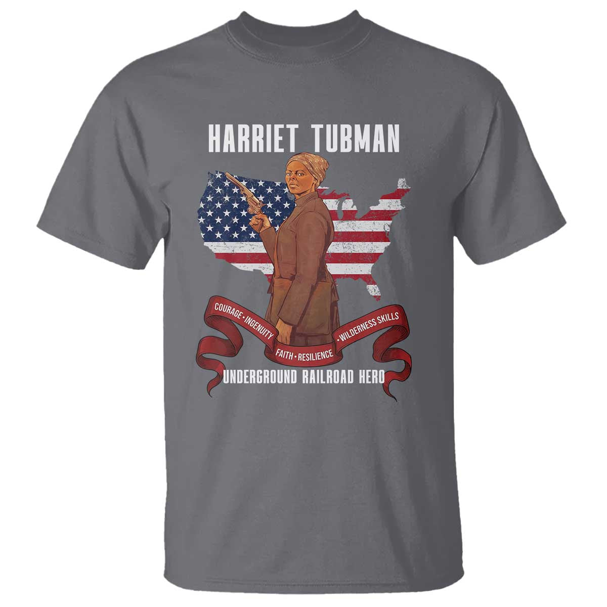 Harriet Tubman Patriotic T Shirt Strong Black Women Pride TS12 Charcoal Print Your Wear